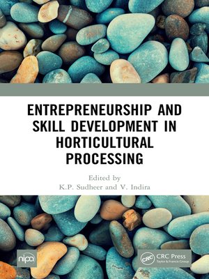 cover image of Entrepreneurship and Skill Development in Horticultural Processing